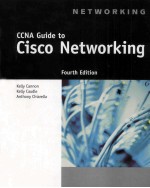 CCNA Guide to Cisco Networking Fourth Edition