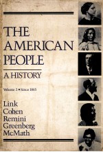 THE AMERICAN PEOPLE:A HISTOEY VOLUM 2 SINCE 1865