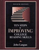 TEN STEPS TO IMPROVING COLLEGE READING SKILIS FOURTH EDITION