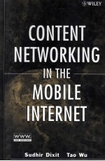 CONTENT NETWORKING IN THE MOBILE INTERNET