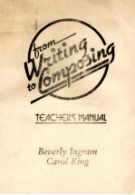 TIOM WRITING TO COMPOSING TEACH'S MANUAL