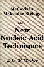 METHODS IN MOLECULAR BIOLOGY VOLUME 4 NEW MUCLEIC ACID TECHMIQUES