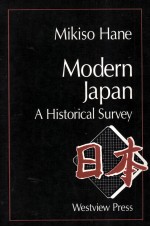 MODERN JAPAN A HISTORICAL SURVEY