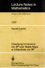 LECTURE NOTES IN MATHEMATICS 1157: CLASSIFYING IMMERSIONS INTO IR4 OVER STABLE MAPS OF 3-MANIFOLDS I