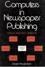 Computers in Newspaper Publishing USER-ORIENTED SYSTEMS