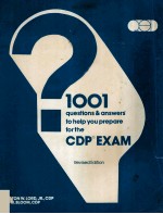 1001 Questions & Answers to Help you Prepare for the CDP exam