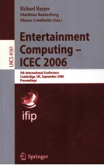 Lecture Notes in Computer Science 4161 Entertainment Computing-ICEC 2006 5th International Conferenc