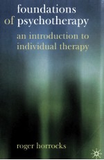 FOUNDATIONS OF PSYCHOTHERAPY