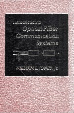 INTRODUCTION TO OPTICAL FIBER COMMUNICATION SYSTEMS