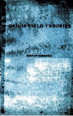 GAUGE FIELD THEORIES