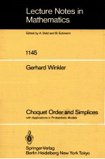 LECTURE NOTES IN MATHEMATICS 1145: CHOQUET ORDER AND SIMPLICES