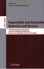 Lecture Notes in Computer Science 4606 Dependable and Adaptable Networks and Services 13th Open Euro