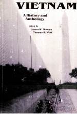 VIETNAM:A HISTORY AND ANTHOLOGY