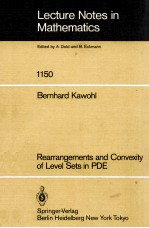 LECTURE NOTES IN MATHEMATICS 1150: REARRANGEMENTS AND CONVEXITY OF LEVEL SETS IN PDE