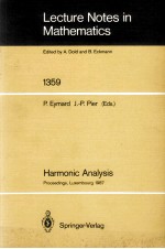 LECTURE NOTES IN MATHEMATICS 1359: HARMONIC ANALYSIS