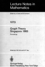 LECTURE NOTES IN MATHEMATICS 1073: GRAPH THEORY SINGAPORE 1983