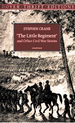 THE LITTLE REGIMENT AND OTHER CIVIL WAR STORIES