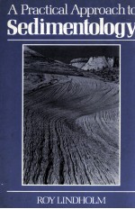 A PRACTICAL APPROACH TO SEDIMENTOLOGY