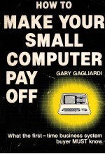 HOW MAKE YOUR SMALL COMPUTER PAY OFF