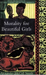 MORALITY FOR BEAUTIFUL GIRLS