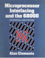 Microprocessor Interfacing and the 68000 Peripherals and Systems