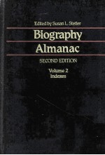 BIOGRAPHY ALMANAC SECOND EDITION