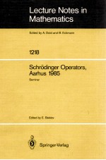 LECTURE NOTES IN MATHEMATICS 1218: SCHRODINGER OPERATORS