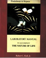 LABORATORY MANUAL TO ACCOMPANY TEH NATURE OF LIFE