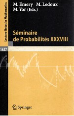 SEMINAIRE DE PROBABILITES XXXVIII