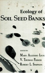 ECOLOGY OF SOIL SEED BANKS