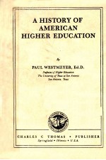 A HISTORY OF AMERICAN HUGHER EDUCATION