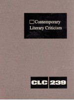 Contemporary Literary Criticism Volume 239