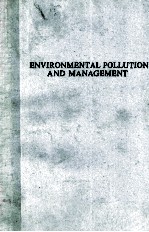 ENVIRONMENTAL POLLUTION AND MANAGEMENT