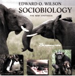 SOCIOBIOLOGY THE NEW SYNTHESIS