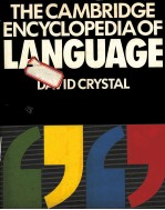 THE CANBRIDGE ENCYCLOPEDIA OF LANGUAGE