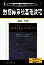 A FIRST COUSR IN DATABASE SYSTEMS THIRD EDITION