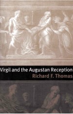 VIRGIL AND THE AUGUSTAN RECEPTION