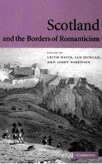 SCOTLAND AND THE BORDERS OF ROMANTICISM