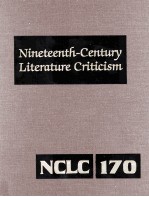 Nineteenth-Century Literature Criticism Volume 170