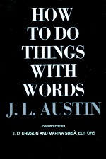 HOW TO DO THINGS WITH WORDS SECOND EDITION