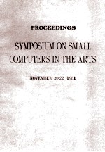 Proceedings Symposium on Small Computers in The Arts