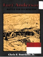 FORT ANDERSON:BATTLE FOR WILMINGTON