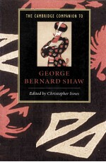 THE CAMBRIDGE COMPANION TO GEORGE BERNARD SHAW