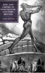 EPIC AND EMPIRE IN NINETEENTH-CENTURY BRITAIN