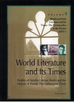 World Literature and Its Times Profiles of Notable Literary Works and the Historical Events That Inf