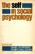 THE SELF IN SOCIAL PSYCHOLOGY