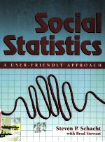 SOCIAL STATISTICS:A USER-FRIENDLY APPROACH