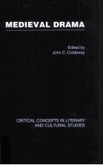 MEDIEVAL DRAMA Critical Concepts in Literary and Cultural Studies Volume IV Other vernacular Europea