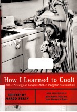 HOW I LEARNED TO COOK