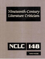 Nineteenth-Century Literature Criticism Volume 148